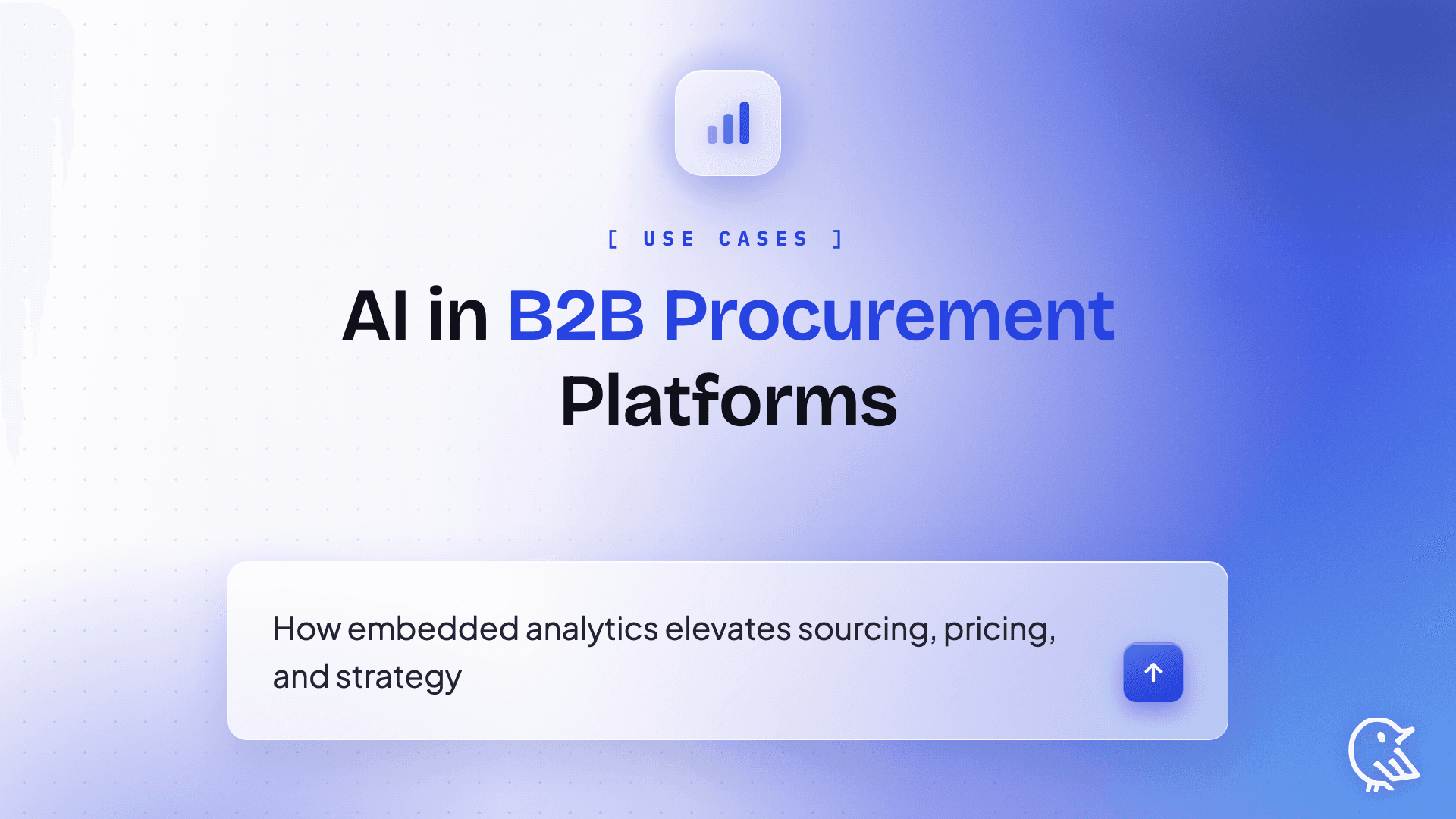AI's Role in B2B Procurement Platform. How Embedded Analytics Elevates Sourcing, Pricing, and Strategy