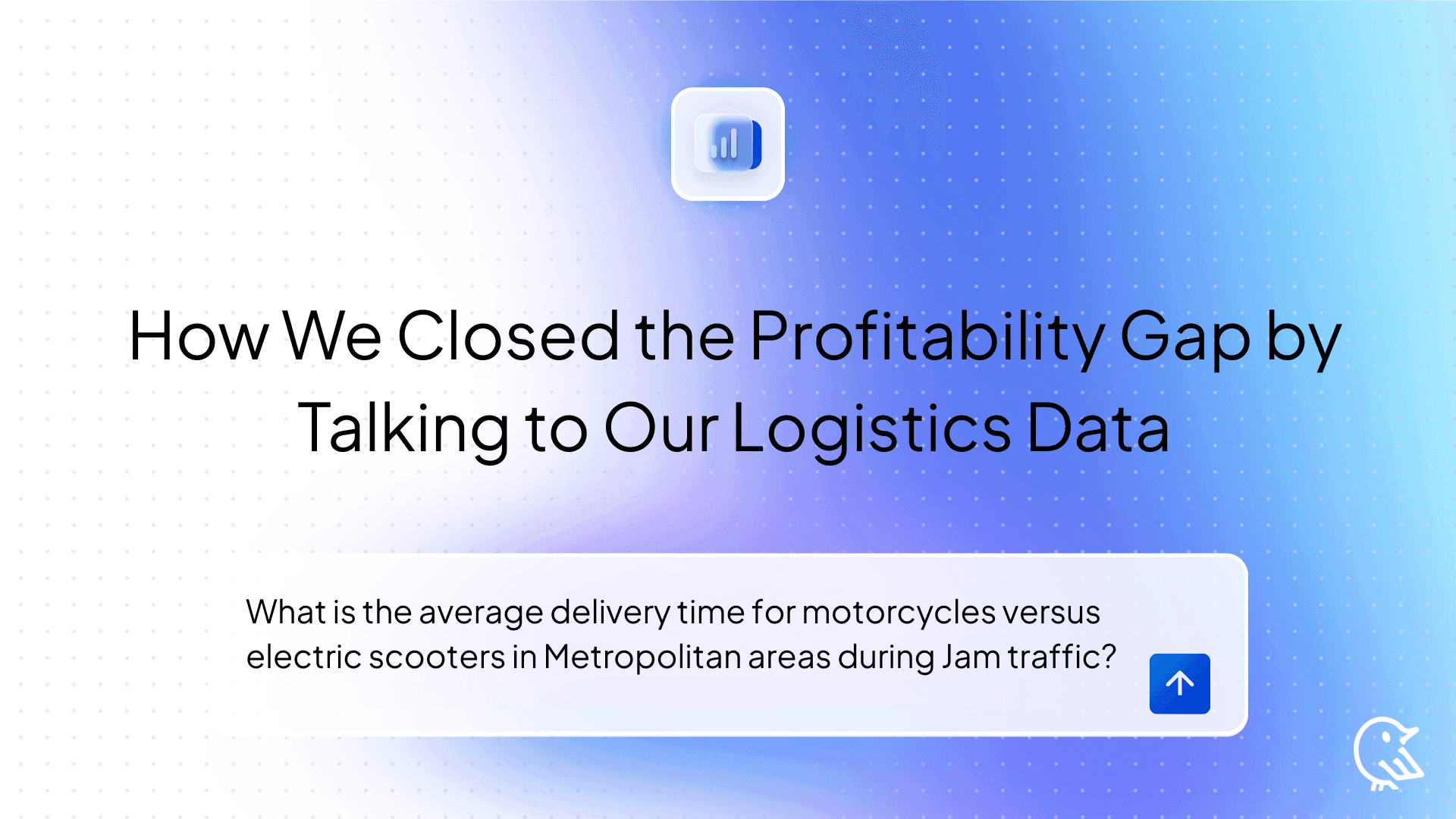 How We Closed the Profitability Gap by Talking to Our Logistics Data