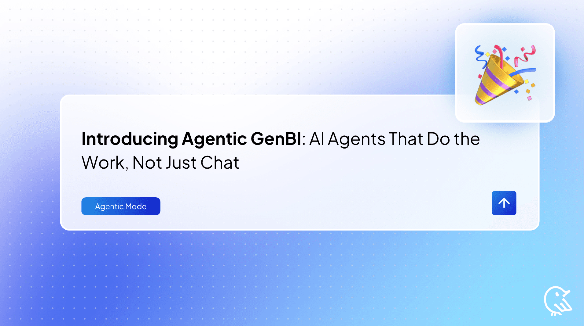Introducing Agentic GenBI: A Chat Box Answers a Question. An Agent Does the Work.