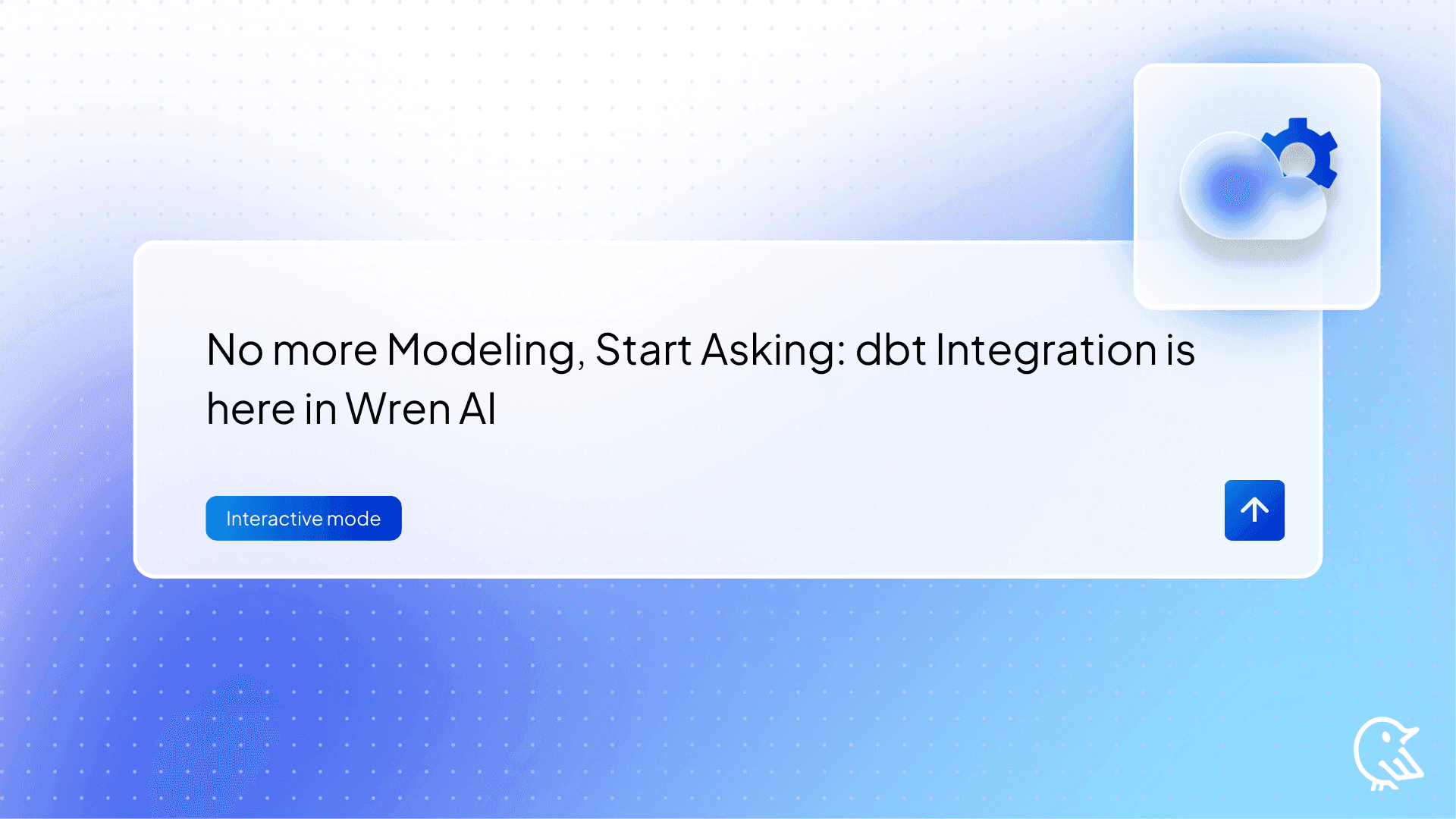 No more Modeling, Start Asking: dbt Integration is here in Wren AI
