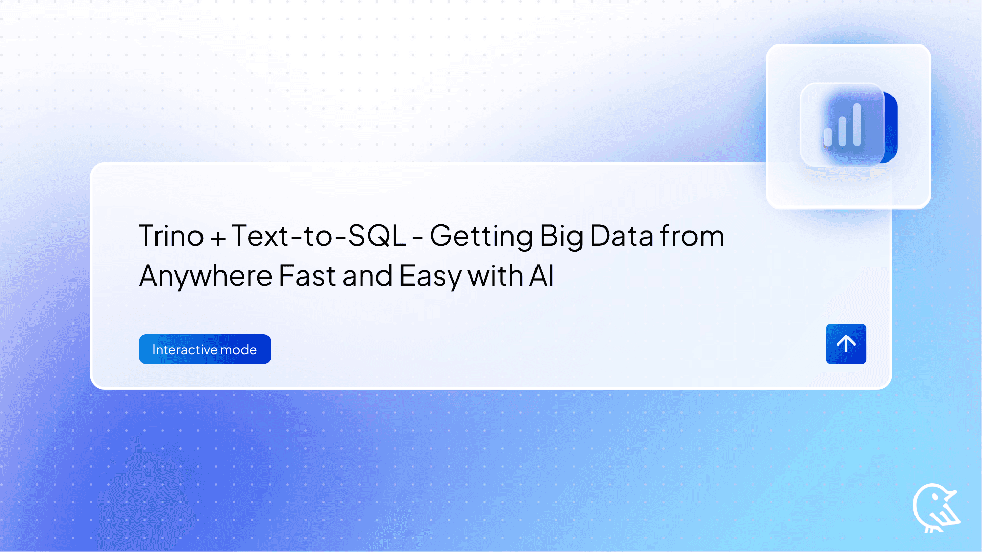 Trino + Text-to-SQL - Getting Big Data from Anywhere Fast and Easy with AI