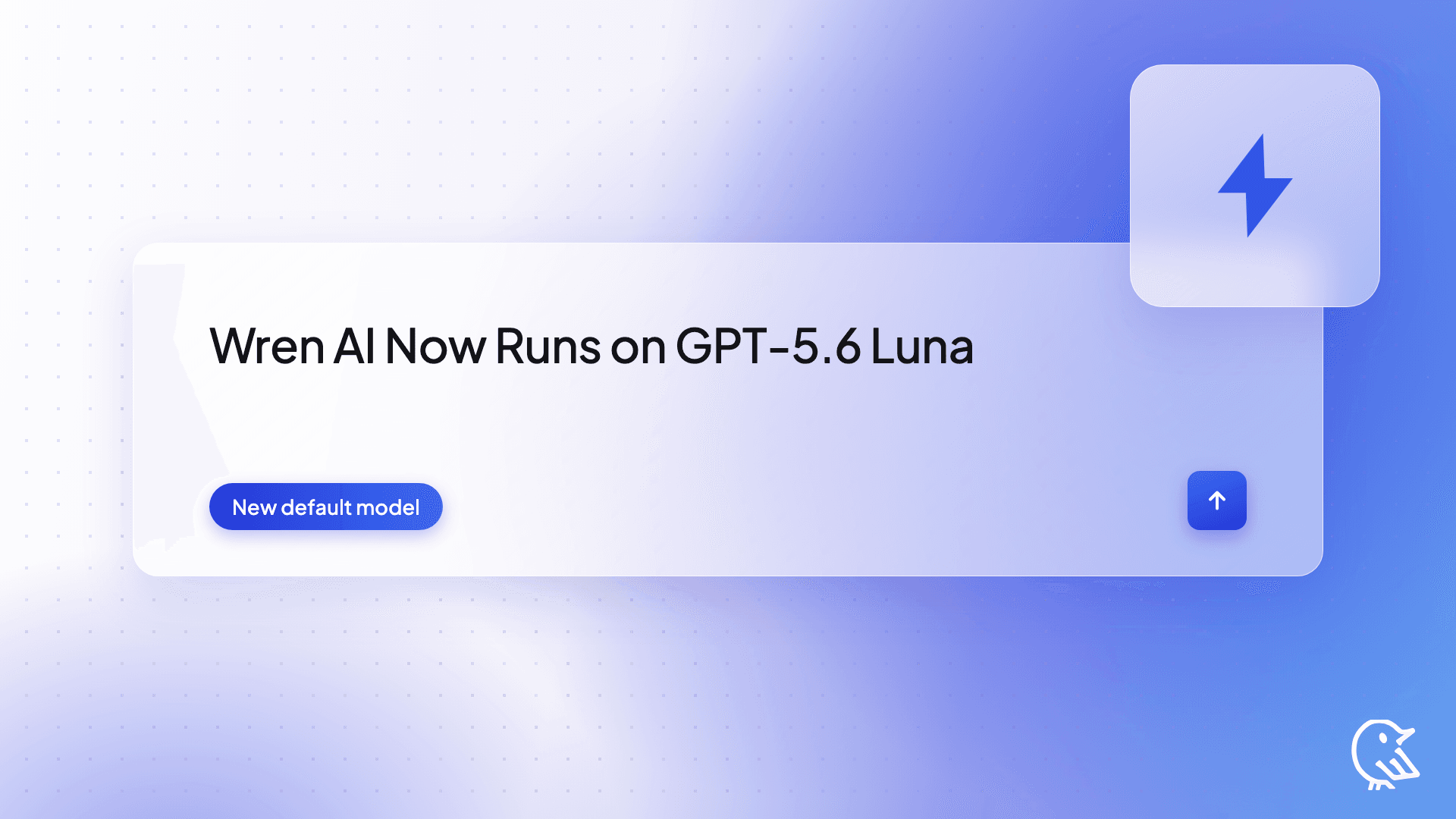 Wren AI Now Runs on GPT-5.6 Luna by Default