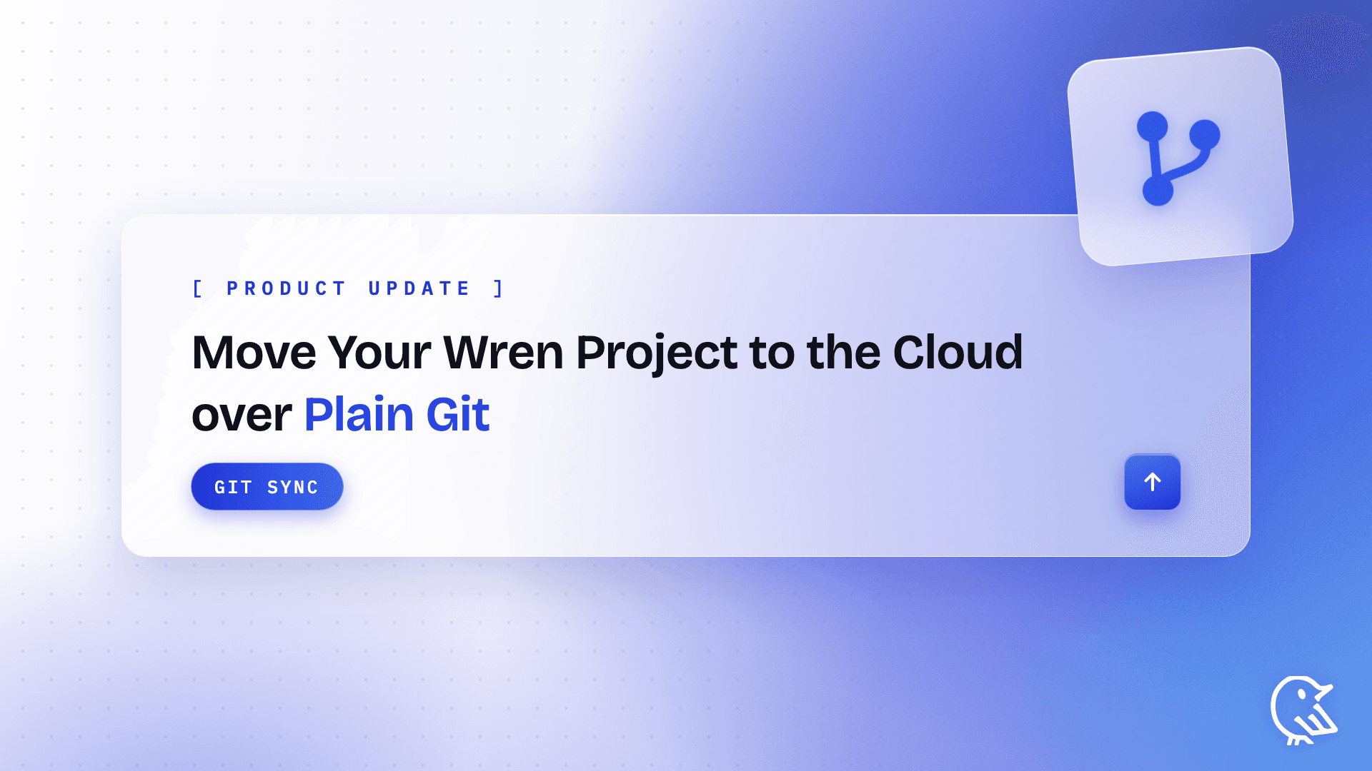Move your open-source Wren project to the cloud over plain git