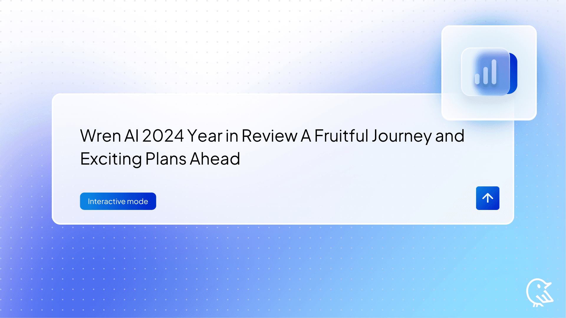 Wren AI 2024 Year in Review A Fruitful Journey and Exciting Plans Ahead